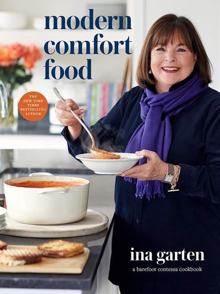 MODERN COMFORT FOOD BY: INA GARTEN